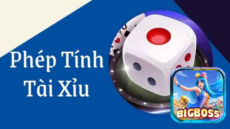 Các mẹo chơi tài xỉu online hiệu quả tại Bigboss	