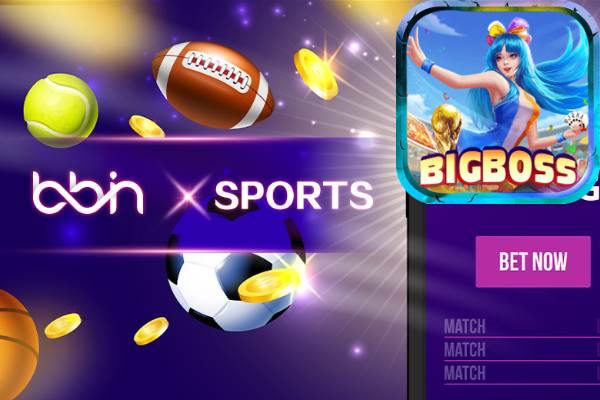 Hướng Dẫn Trải Nghiệm Bbin New Sport Với Bigboss	